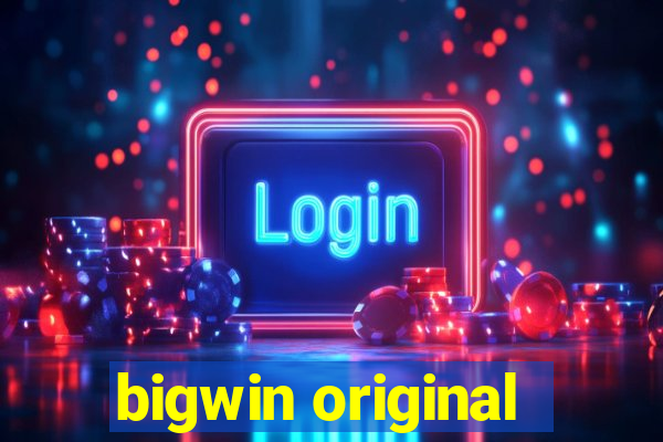 bigwin original